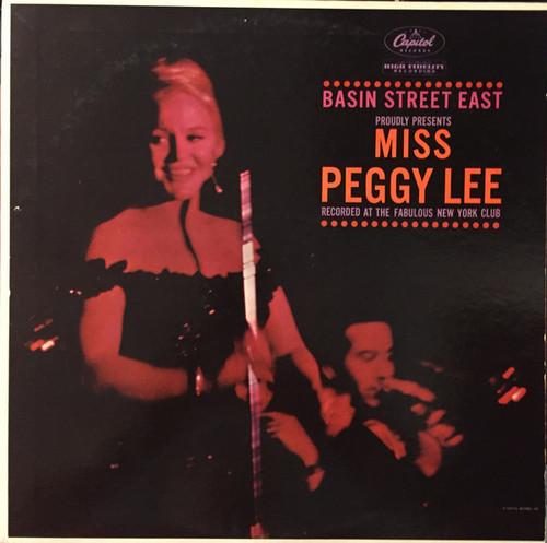 Miss Peggy Lee* - Basin Street East Proudly Presents Miss Peggy Lee Recorded At The Fabulous New York Club (LP, Album, Mono, Scr)