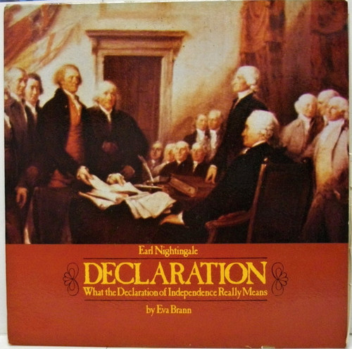 Earl Nightingale / Eva Brann - Declaration - What The Declaration Of Independence Really Means (LP, Mono)
