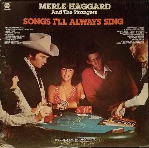 Merle Haggard And The Strangers (5) - Songs I'll Always Sing (2xLP, Comp, Club)