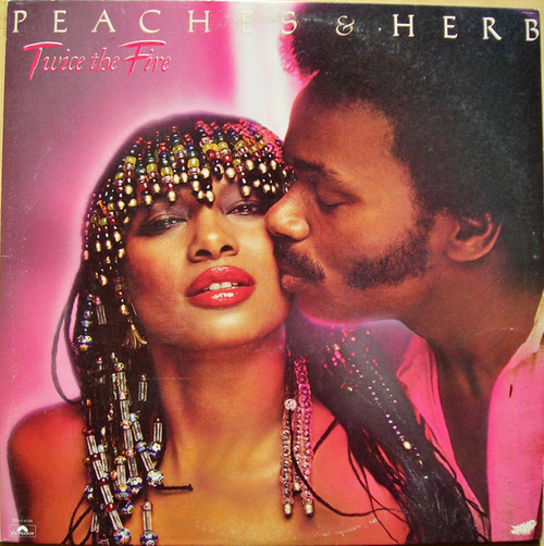 Peaches & Herb - Twice The Fire (LP, Album) - BullTrax Records