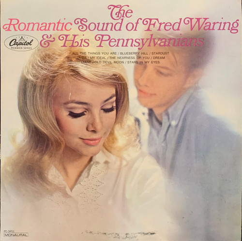 Fred Waring & His Pennsylvanians* - The Romantic Sound of Fred Waring & His Pennsylvanians (LP, Album, Mono)