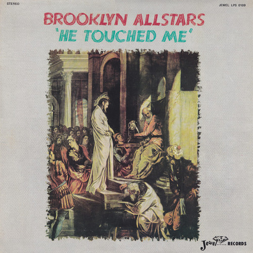 The Brooklyn Allstars - He Touched Me (LP, Album)