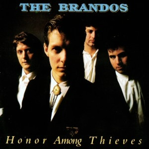 The Brandos - Honor Among Thieves (LP, Album, EMW)