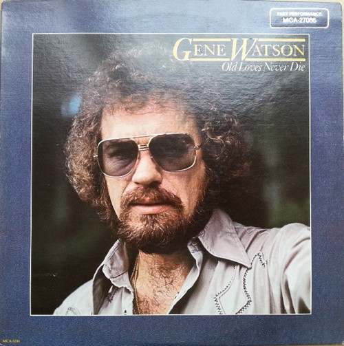 Gene Watson - Old Loves Never Die (LP, RE)