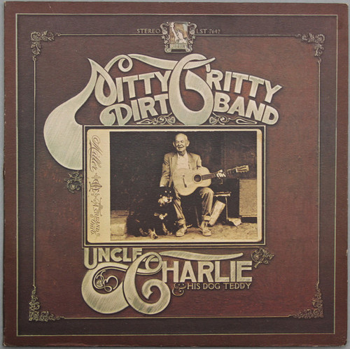 Nitty Gritty Dirt Band - Uncle Charlie & His Dog Teddy (LP, Album, Kee)