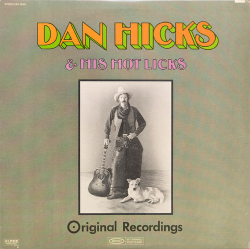 Dan Hicks & His Hot Licks* - Original Recordings (LP, Album, RE)
