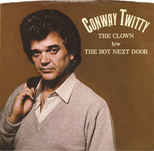 Conway Twitty - The Clown b/w The Boy Next Door (7", Single, Spe)