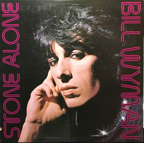 Bill Wyman - Stone Alone (LP, Album, RI)
