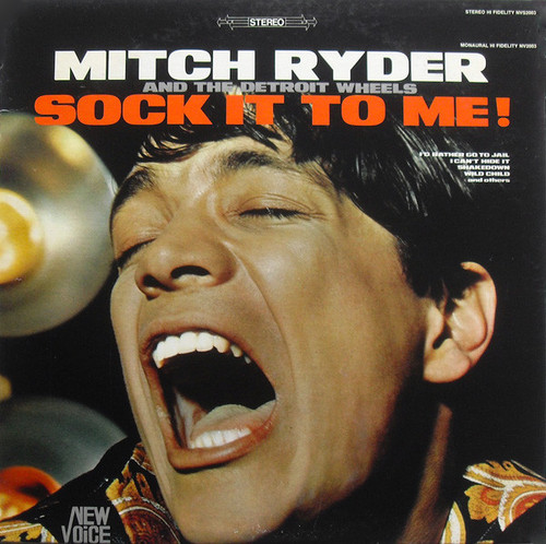 Mitch Ryder & The Detroit Wheels - Sock It To Me! (LP, Album)