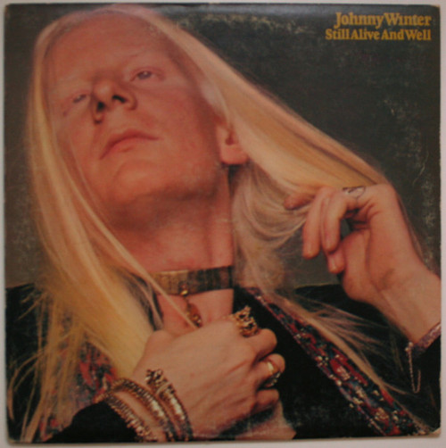 Johnny Winter - Still Alive And Well (LP, Album, Pit)