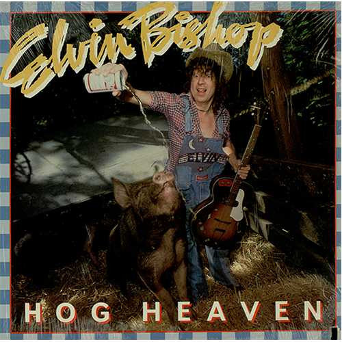 Elvin Bishop - Hog Heaven (LP, Album, Pit)_3954804313