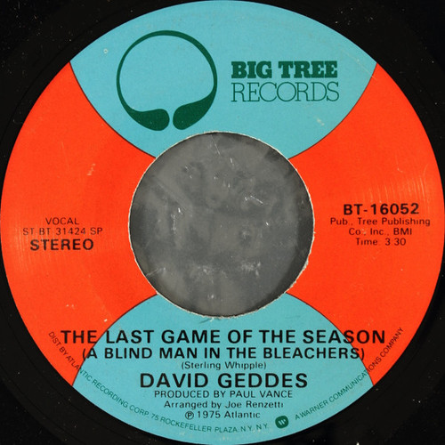David Geddes - The Last Game Of The Season (A Blind Man In The Bleachers) (7", Single, SP )