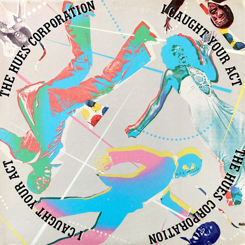 The Hues Corporation - I Caught Your Act (LP, Album, Win)
