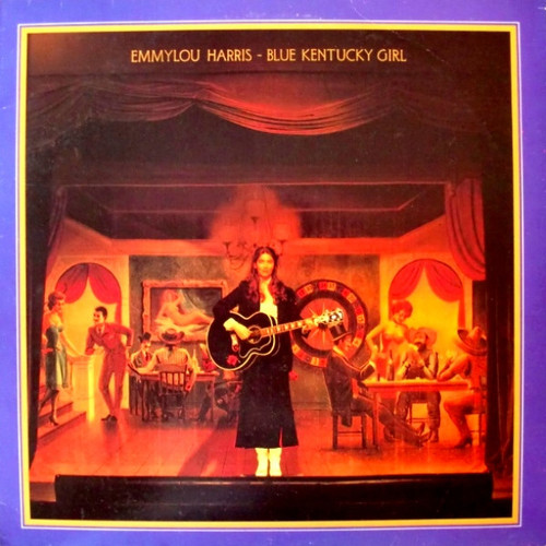 Emmylou Harris - Blue Kentucky Girl (LP, Album, Win)