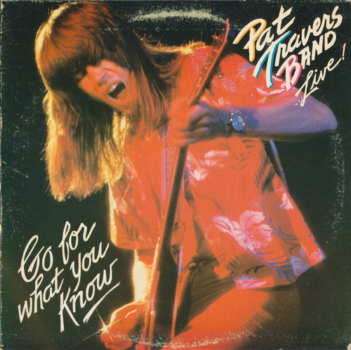 Pat Travers Band - Live! Go For What You Know (LP, Album, Club)