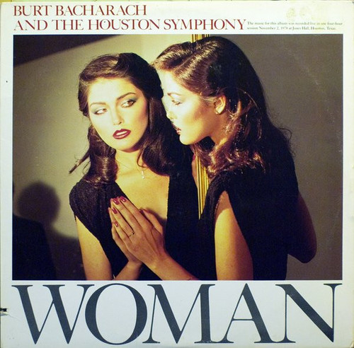 Burt Bacharach And The Houston Symphony Orchestra - Woman (LP, Album)_3973077571