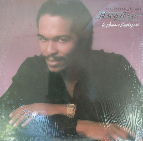 Ray Parker Jr. And Raydio - A Woman Needs Love (LP, Album, Club, CRC)