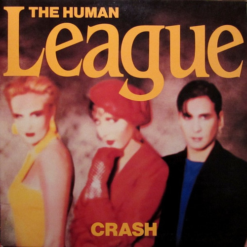 The Human League - Crash (LP, Album, Ind)