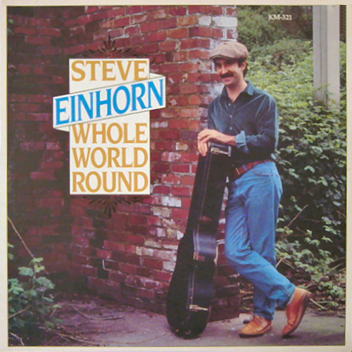 Steve Einhorn - Whole World Round (LP, Album)
