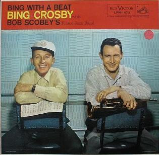 Bing Crosby With Bob Scobey's Frisco Jazz Band* - Bing With A Beat (LP, Album, Mono, Roc)_3977471497