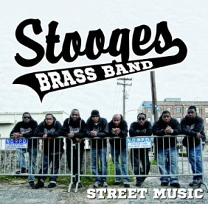 Stooges Brass Band - Street Music (LP, Album)