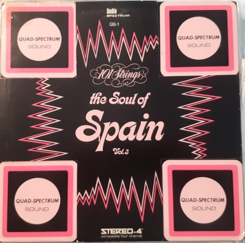101 Strings - The Soul Of Spain - Vol. 3 (LP, Album, Quad, Gim)