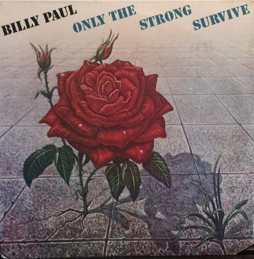 Billy Paul - Only The Strong Survive (LP, Album, Pit)
