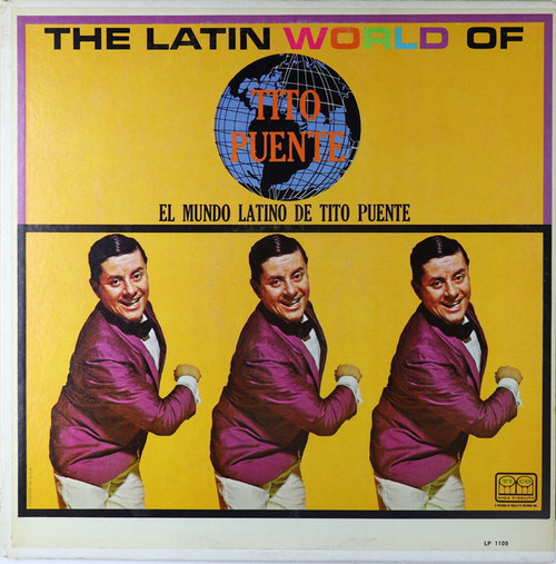 Tito Puente - The Latin World Of Tito Puente = El Mundo Latino De Tito Puente (LP, Album, Comp, Mono)