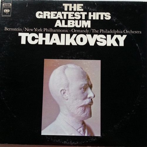 Tchaikovsky*, Bernstein*, New York Philharmonic, Ormandy*, The Philadelphia Orchestra - The Greatest Hits Album (2xLP, Album, Comp, Gat)
