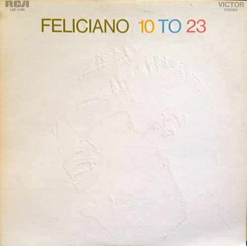 Jose Feliciano* - 10 To 23 (LP, Album, Hol)_3988694920