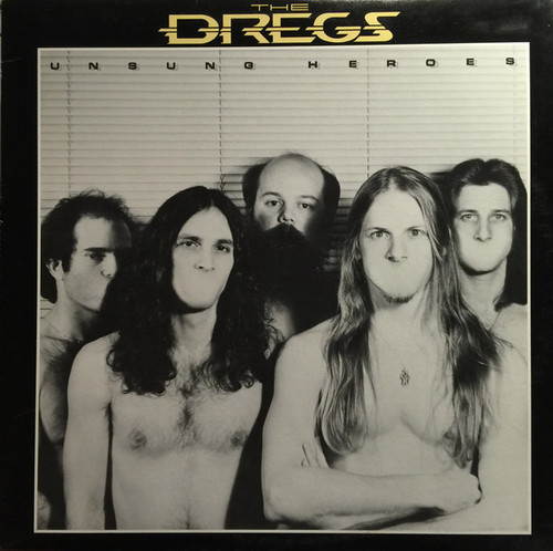 The Dregs* - Unsung Heroes (LP, Album)