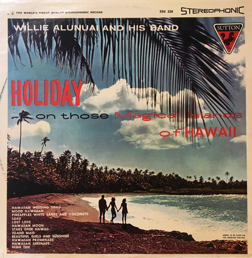Willie Alunuai And His Band - Holiday In Hawaii (LP)