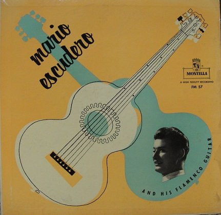 Mario Escudero - Mario Escudero And His Flamenco Guitar (LP, Album, Mono)