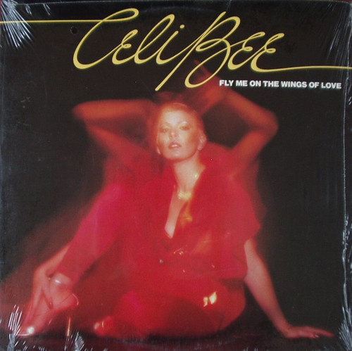 Celi Bee - Fly Me On The Wings Of Love (LP, Album)