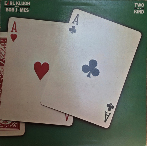 Earl Klugh And Bob James - Two Of A Kind (LP, Album, Gat)_3992909071