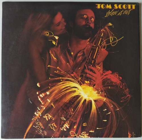 Tom Scott - Blow It Out (LP, Album, Car)