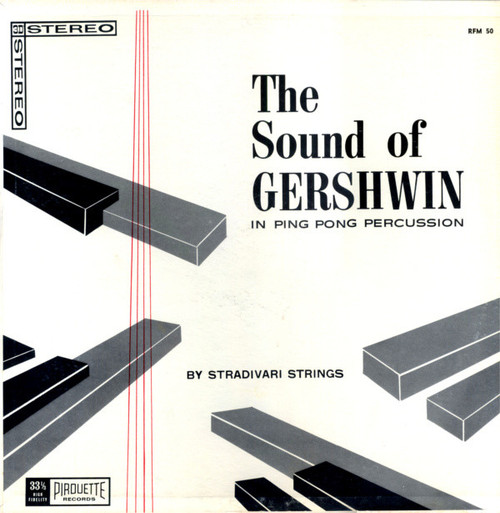 Stradivari Strings - The Sound Of Gershwin In Ping Pong Percussion (LP)
