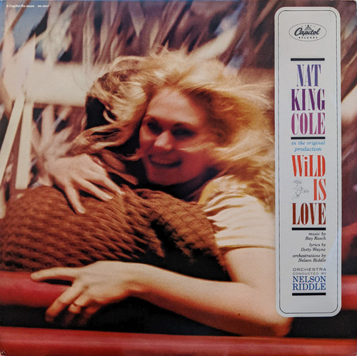 Nat King Cole - Wild Is Love (LP, Album, RE)