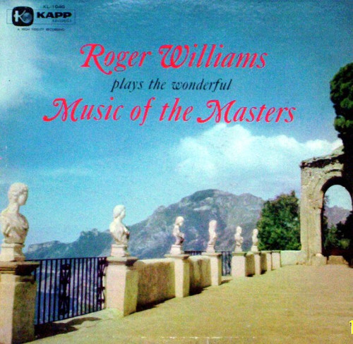 Roger Williams (2) - Roger Williams Plays The Wonderful Music Of The Masters (LP, Mono)_4006318153