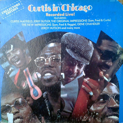 Curtis Mayfield - Curtis In Chicago - Recorded Live (LP, Album, Son)