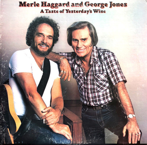 Merle Haggard And George Jones (2) - A Taste Of Yesterday's Wine (LP, Album, Car)
