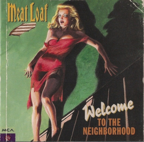 Meat Loaf - Welcome To The Neighborhood (CD, Album)