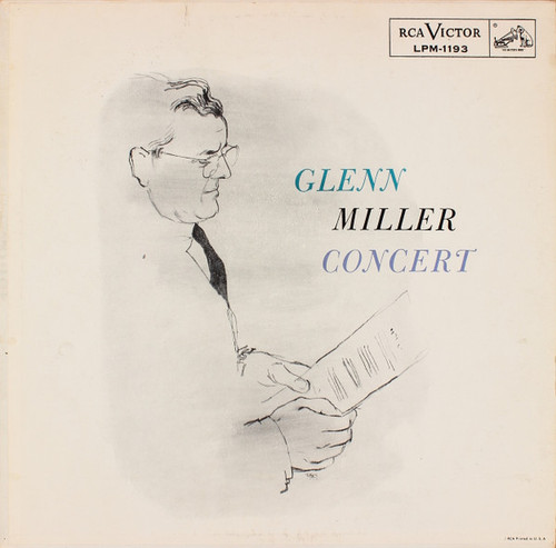 Glenn Miller And His Orchestra - Glenn Miller Concert (LP, Mono)_4011666877