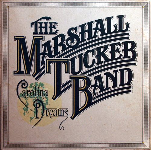 The Marshall Tucker Band - Carolina Dreams (LP, Album, RE, RP, Gat)