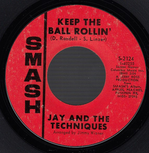 Jay And The Techniques* - Keep The Ball Rollin' / Here We Go Again (7", Single, Styrene)