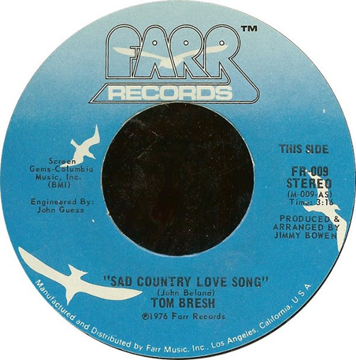 Tom Bresh* - Sad Country Love Song (7")