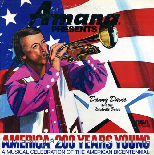 Danny Davis And The Nashville Brass* - America 200 Years Young (LP)_4027429654