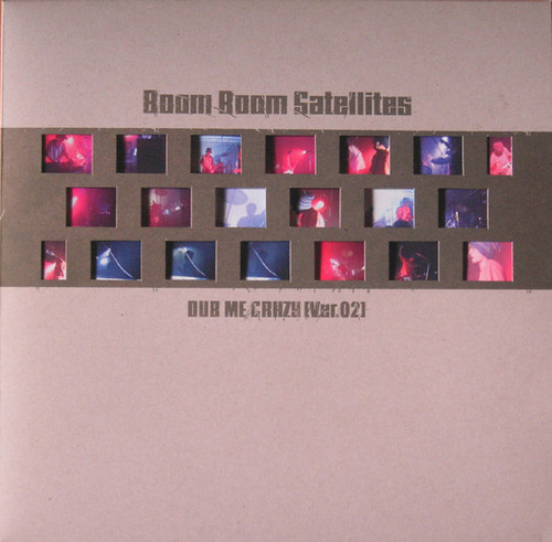 Boom Boom Satellites - Dub Me Crazy (Ver. 02) (12")