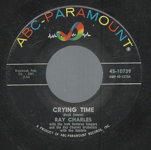 Ray Charles - Crying Time / When My Dreamboat Comes Home (7")