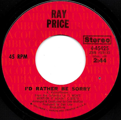 Ray Price - I'd Rather Be Sorry / When I Loved Her (7", Single, Styrene, Pit)
